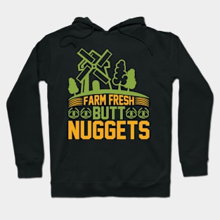 Farm fresh butt nuggets T Shirt For Women Men Hoodie